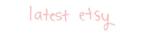 Latest Etsy